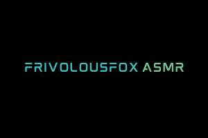 FrivolousFox ASMR Videos. ASMR Youtube Channel. Autonomous Sensory Meridian Response Video.