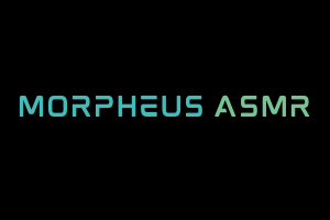Morpheus ASMR Video's. ASMR Youtube Channel