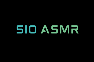 SIO ASMR Videos. ASMR Youtube Channel. Autonomous Sensory Meridian Response Video.