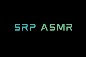 SRP ASMR Videos. Autonomous Sensory Meridian Response Youtube Channel