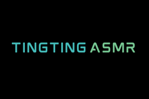 Tingting ASMR videos